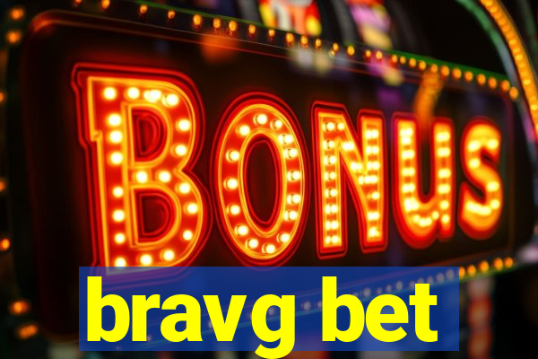 bravg bet